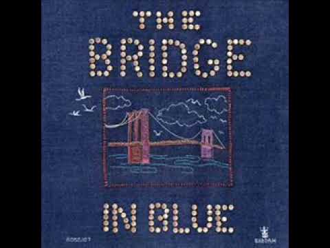 The Brooklyn Bridge — The Brooklyn Bridge - The Bridge in Blue (1972) [Full]