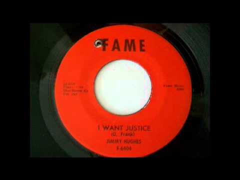 Jimmy Hughes — Jimmy Hughes - I Want Justice (1964)