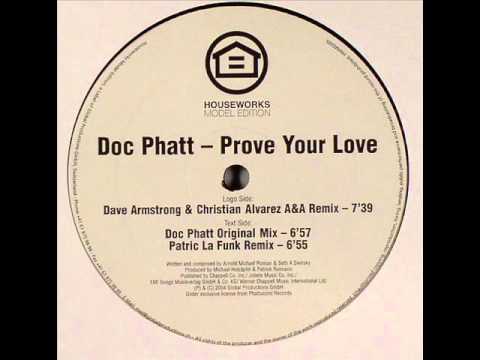 Doc Phatt — Doc Phatt vs Patric La Funk - Prove Your Love (Patric La Funk Mix)