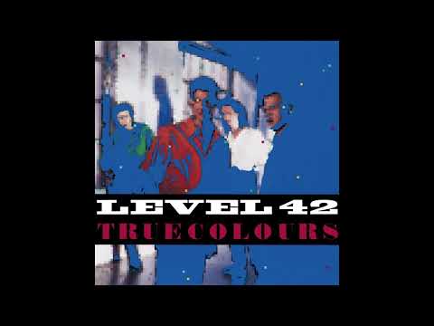 Level 42 — Level 42 - True Colours - 1984