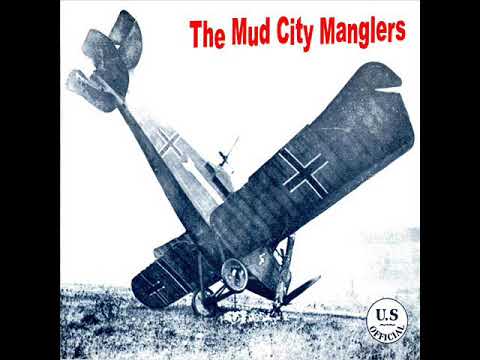 The Mud City Manglers — The Mud City Manglers - Gonna Die Tonight