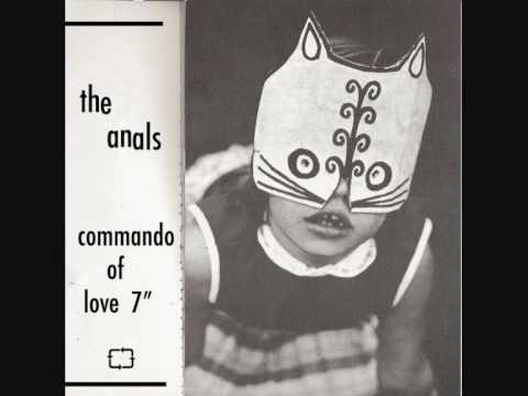 The Anals — The Anals - Commando Of Love.wmv