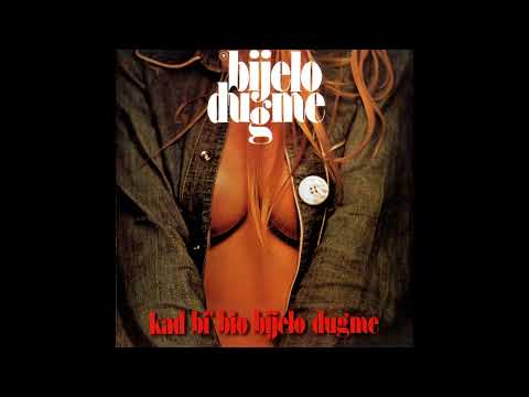 Bijelo Dugme — Bijelo Dugme - Kad Bi' Bio Bijelo Dugme (1974) [Full Album]