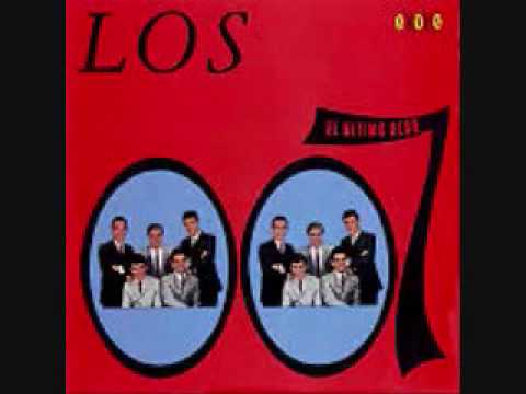 Los 007 (2) — LOS 007 EL ULTIMO BESO.wmv