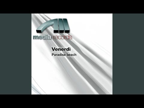Venerdi — Paradise Beach (On Air Mix)