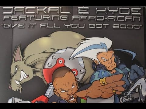 Jackal & Hyde — Jackal & Hyde - Give It All You Got 2000 (Pimp Juice's Hittin' It From Da Back Beatz)
