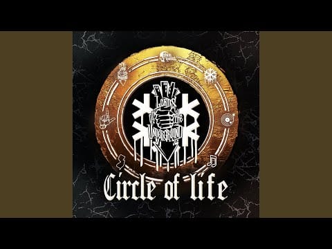 Lords of the Underground — Circle Of Life