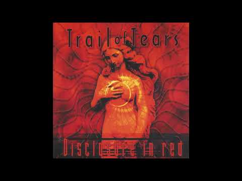 Trail Of Tears — Trail of Tears - Disclosure in Red (Full Album)
