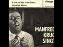 Manfred Krug — Manfred Krug - ES STEHT EIN HAUS IN NEW ORLEANS