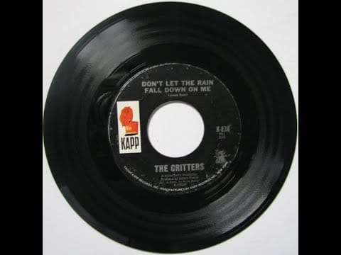 The Critters — The Critters - Don't Let The Rain Fall Down On Me 1967 ((Stereo))