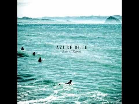 Azure Blue — Azure Blue - Dreamy Eyes