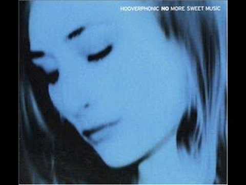Hooverphonic — Hooverphonic - No more Sweet Music