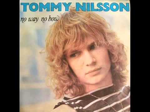 Tommy Nilsson — TOMMY NILSSON - No Way No How (1981) [arisexarhos]