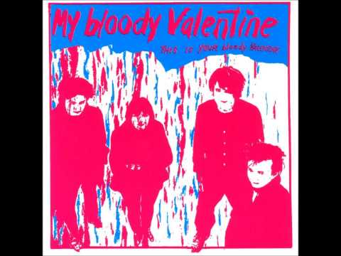 My Bloody Valentine — My Bloody Valentine - This is Your Bloody Valentine (Full Album)