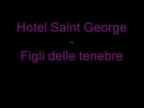 Hotel Saint George — Hotel Saint George - Figli delle tenebre