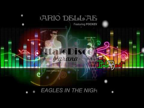 Dario Dell'Aere — Dario Dell'Aere - Eagles In The Night (1985)