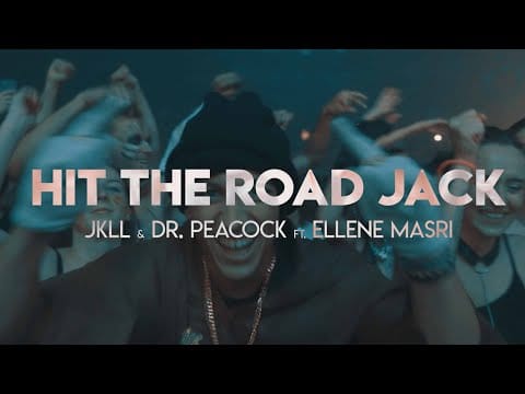 Dr. Peacock — JKLL & Dr. Peacock ft. Ellene Masri - Hit The Road Jack