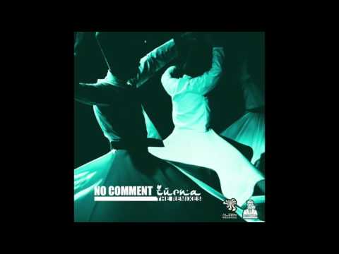 No Comment (21) — No Comment - Zurna (Originals Remix)