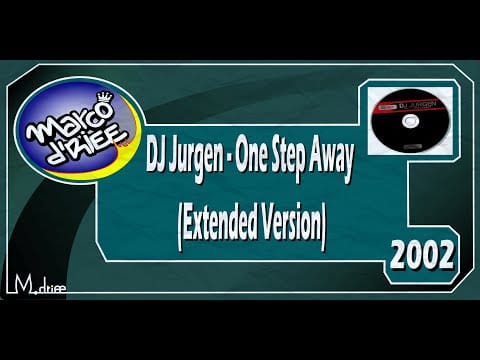DJ Jurgen — DJ Jurgen - One Step Away (Extended Version) - 2002