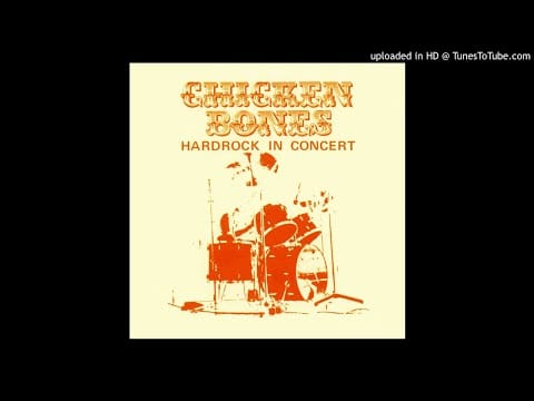 Chicken Bones — Chicken Bones - Return To The Past (Hardrock in Concert LP 1975)