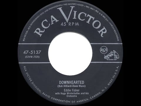 Eddie Fisher — 1953 HITS ARCHIVE: Downhearted - Eddie Fisher
