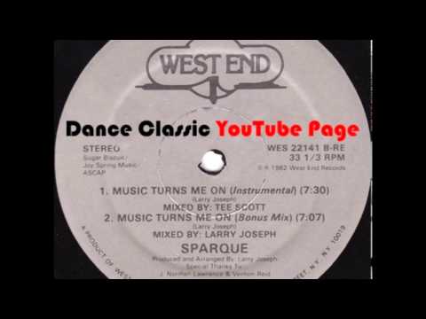 Sparque — Sparque - Music Turns Me On (A Tee Scott Instrumental)