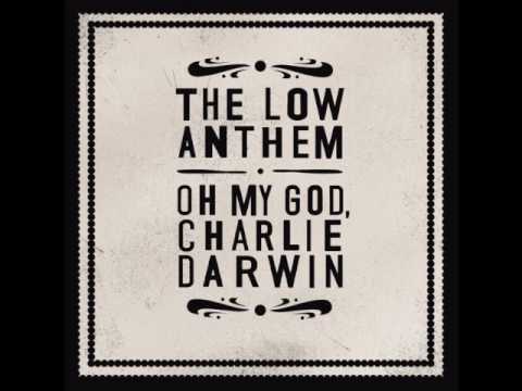 The Low Anthem — The Low Anthem - Omgcd