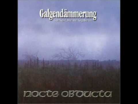 Nocte Obducta — Nocte Obducta - Galgendämmerung