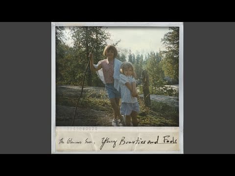 The Glorious Sons — Everything Is Alright