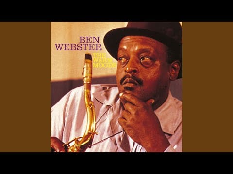 Ben Webster — The Sweetheart of Sigma Chi