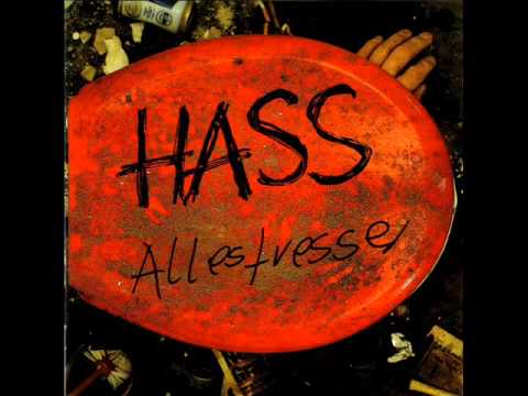 Hass — Hass - Diese Scheibe ist ein Hit