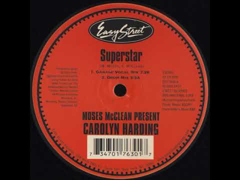 Carolyn Harding — Moses McClean Present Carolyn Harding – Superstar - (Drum Mix)