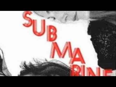 The Submarines — The Submarines - Where You Are