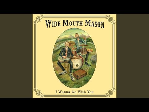 Wide Mouth Mason — Only Child