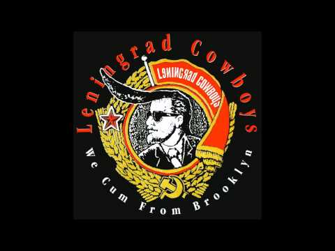 Leningrad Cowboys — Leningrad Cowboys - No Sense At All