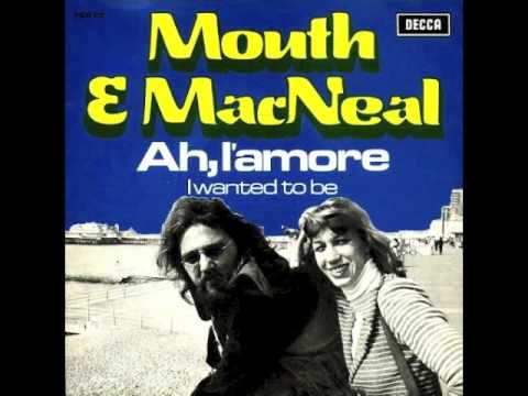 Mouth & MacNeal — Mouth & MacNeal  - Ah! L'Amore