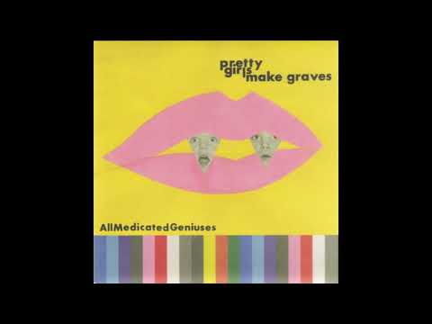 Pretty Girls Make Graves — Pretty Girls Make Graves - Magic Lights