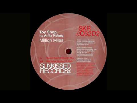 Anita Kelsey — Toy Shop Feat  Anita Kelsey - Million Miles Hamel & Jamieson Dub (2004)