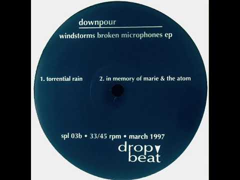 Downpour — Downpour - In Memory Of Marie & The Atom