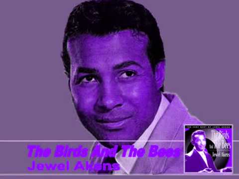 Jewel Akens — The Birds And The Bees by Jewel Akens - with lyrics version