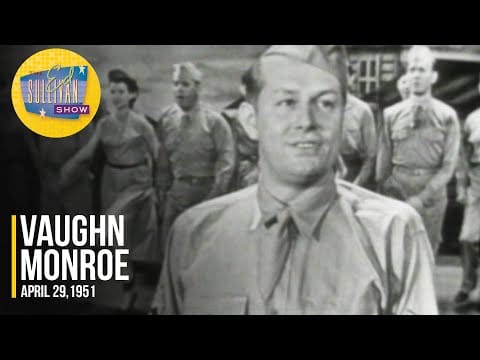 Vaughn Monroe — Vaughn Monroe "Sound Off (The Duckworth Chant)" on The Ed Sullivan Show