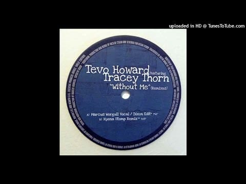 Tracey Thorn — Tevo Howard Feat. Tracey Thorn | Without Me (Hyena Stomp Remix)