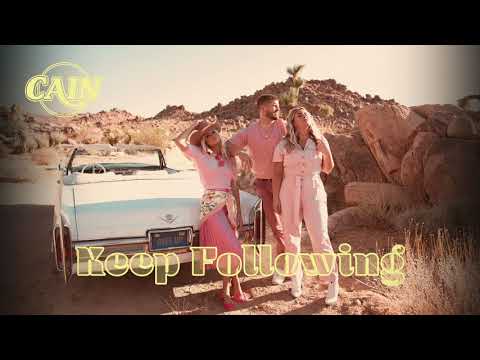 Cain (44) — CAIN - Keep Following (Official Audio)