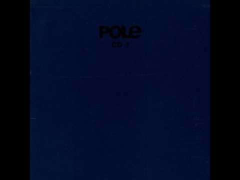 Pole — Pole ‎– CD 1 ( full album )