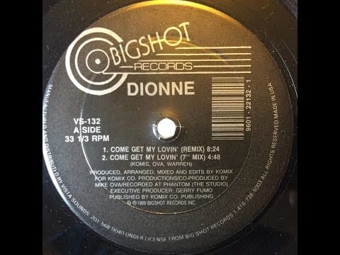 Dionne — DIONNE - COME GET MY LOVIN' (1989)