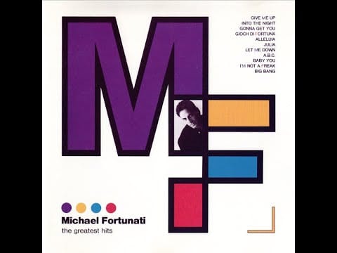 Michael Fortunati — Michael Fortunati - The Greatest Hits [1992] (Full CD Compilation)