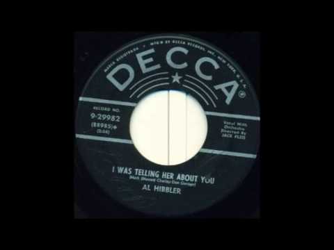 Al Hibbler — Al Hibbler " I Was Telling Her About You "         (1956)