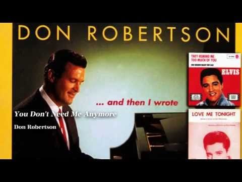 Don Robertson (2) — Don Robertson - You Don't Need Me Anymore