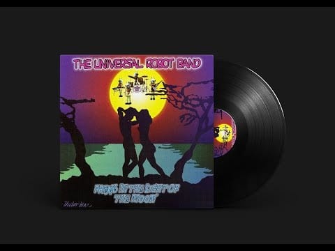The Universal Robot Band — The Universal Robot Band - Freak With Me