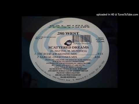 280 West — 280 West - Scattered dreams (The Rude Awakening Mix)